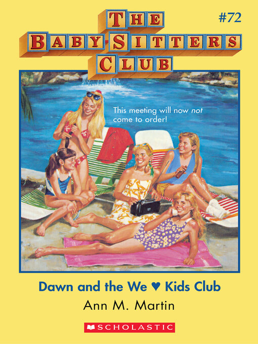 Title details for Dawn and the We Love Kids Club by Ann M. Martin - Wait list